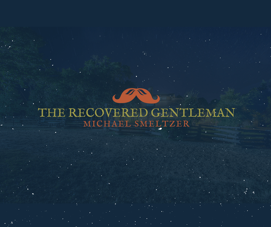 The Recovered Gentleman - Michael Smeltzer