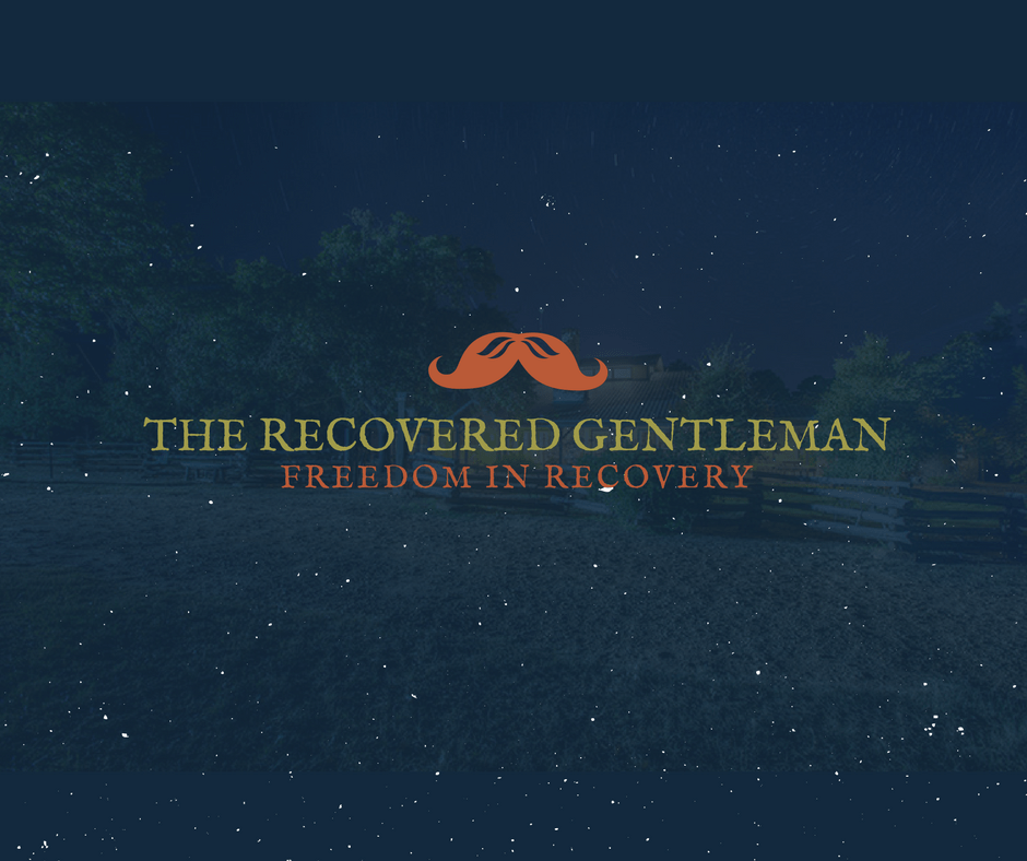 The Recovered Gentleman - Freedom in Recovery